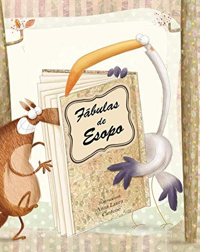 Fábulas De Esopo. Ilustraciones De Anna Laura Cantone
