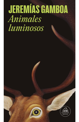 Libro Animales Luminosos - Gamboa, Jeremías