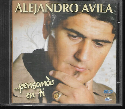 Alejandro Avila Album Pensando En Ti Sello Gld Cd Nuevo 