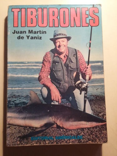 Tiburones Juan Martin De Yaniz