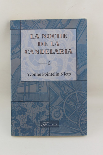 L4156 Yvonne Pointelin Nieto -- La Noche De La Candelaria