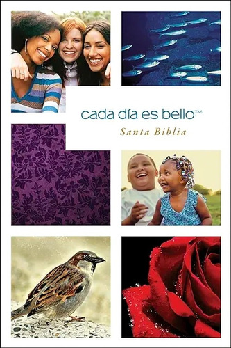 Santa Biblia Ntv Cada Día Es Bello Tapa Blanda