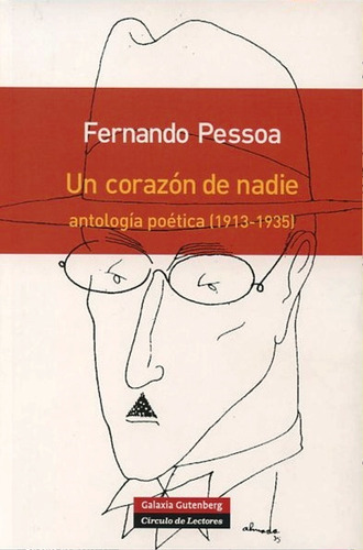 Un Corazon De Nadie: Antologia Poetica 1913 - 1935
