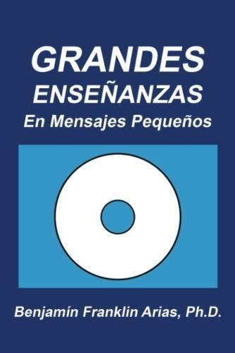 Guia  Grandes Enseñanzas: En Mensajes Pequeños