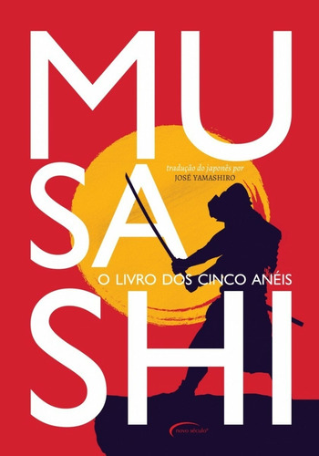 Musashi: O livro dos cinco anéis - Edição de Luxo, de Musashi, Miyamoto. Novo Século Editora e Distribuidora Ltda., capa dura em português, 2017