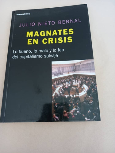 Temas De Hoy - Magnates En Crisis - Julio Neto Bernal