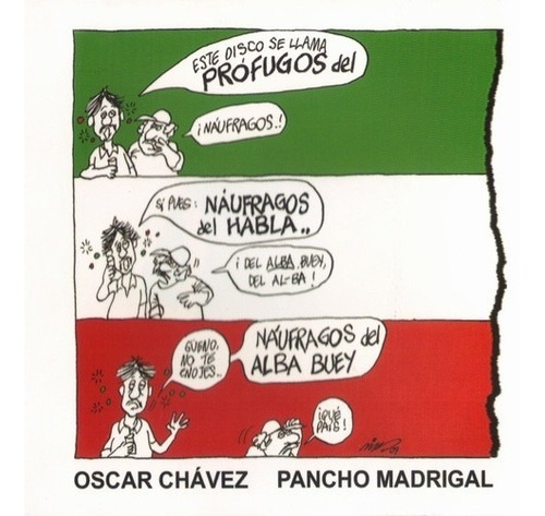 Óscar Chávez Pancho Madrigal Náufrago Del Alba | Cd Nuevo