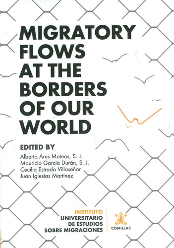 Migratory Flows At The Borders Of Our World