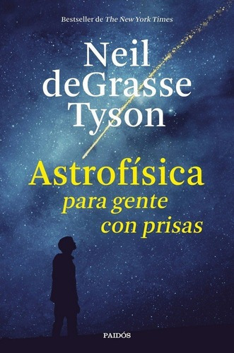 Astrofisica Para Gente Con Prisas - Tyson, Neil Degrasse&,,
