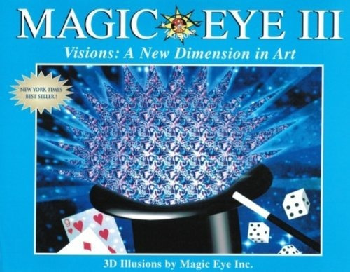 Magic Eye Iii, Vol. 3 Visions A New Dimension In Art 3d Ill, De Magic Eye Inc.. Editorial Andrews Mcmeel Publishing, Tapa Dura En Inglés, 1994