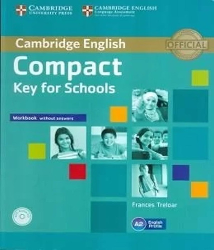 Compact Key For Schools -  Workbook With Audio Cd Kel Edicio