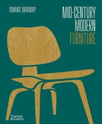 Libro Mid-century Modern Furniture - Dominic Bradbury