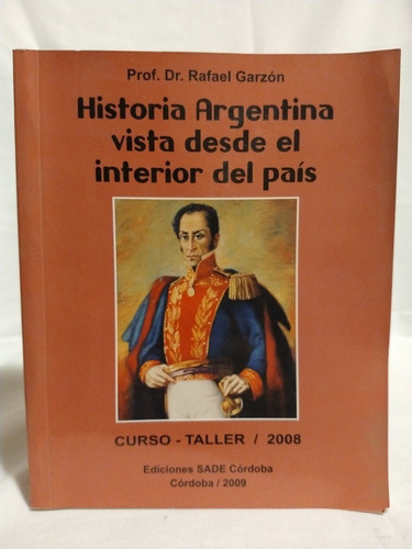 Libro: Hist. Arg. Vista Desde El Interior Del País