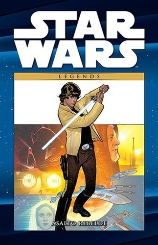 Colec. Star Wars Legends # 05: Asalto Rebelde - Autores Vari