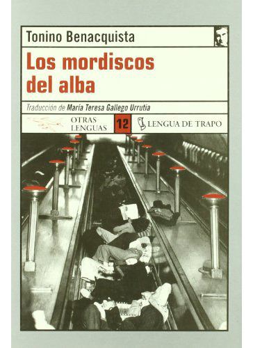 Los Mordiscos Del Alba, De Benacquista, Tonino., Vol. Abc. Editorial Lengua De Trapo, Tapa Blanda En Español, 1