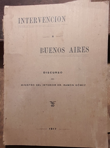 Nueva Intervencion A Buenos Aires - Ramon Gomez 1917 C8