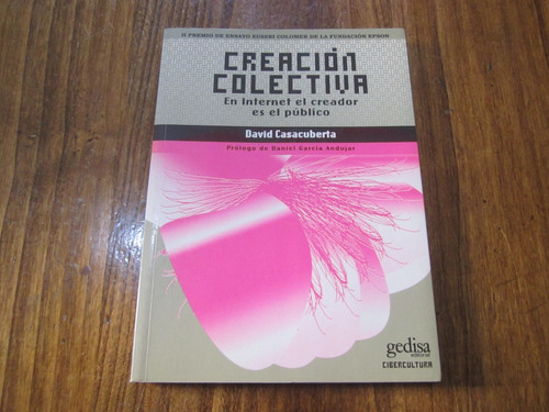 Creación Colectiva - David Casacuberta - Ed: Gedisa