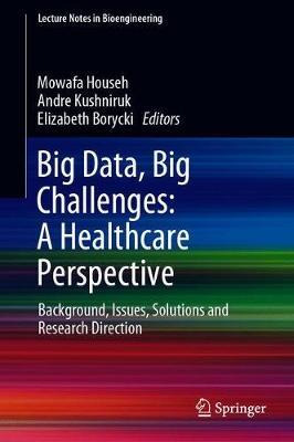 Libro Big Data, Big Challenges: A Healthcare Perspective ...