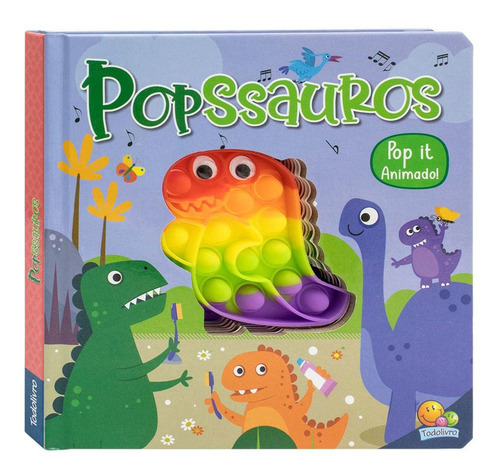 Pop It Dinossauros-popssauros©todolivro, De Todolivro. Série Na, Vol. Na. Editora Todolivro, Capa Dura, Edição 1 Em Português, 2022