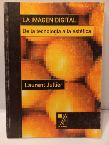 Laurent Miller - La Imagen Digital