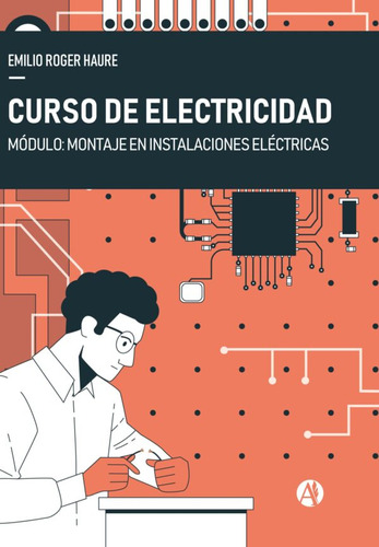 Curso De Electricidad - Emilio Roger Haure
