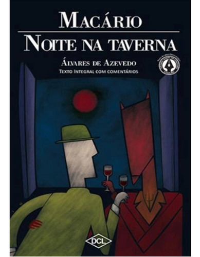 Noite Na Taverna E Macário (grandes Nomes Da Literatura), De Álvares De Azevedo. Editora Dcl Em Português