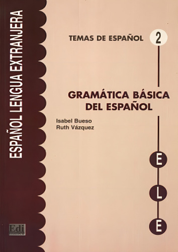 Gramatica basica del espanol - edinumen, de Bueso, Isabel. Editorial Edinumen, capa mole em espanhol, 2001