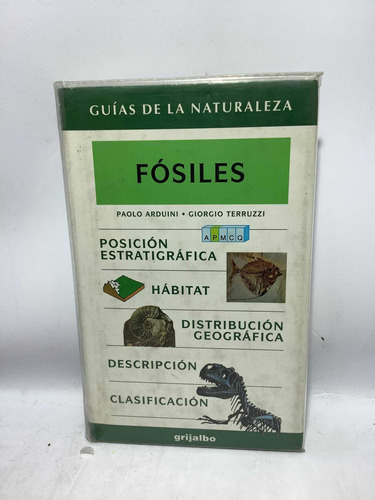 Guias De La Naturaleza - Fósiles -  Editorial Grijalbo -