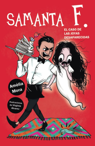 Libro: Samanta F. 2: El Caso De Las Joyas Desaparecidas (spa