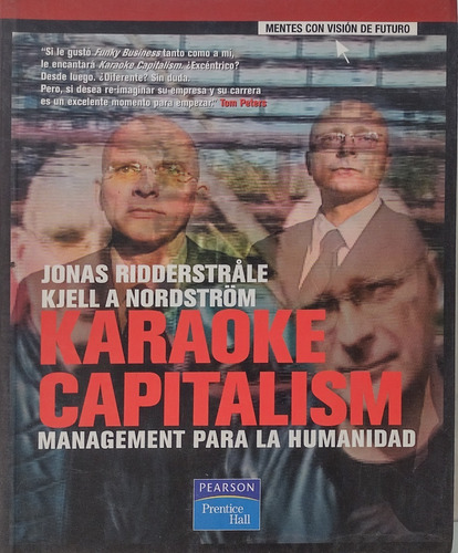 Karaoke Capitalim: Management Para La Humanidad .