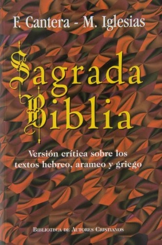 Libro : Sagrada Biblia (cantera-iglesias) Version Critica..