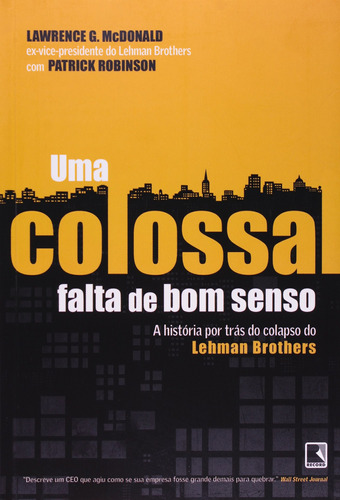 Uma colossal falta de bom senso, de Robinson, Patrick. Editora Record Ltda., capa mole em português, 2010