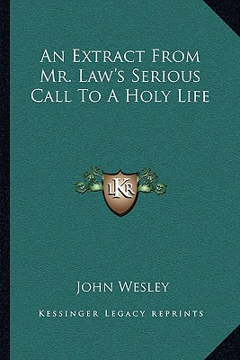 Libro An Extract From Mr. Law's Serious Call To A Holy Li...