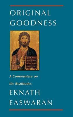 Libro Original Goodness : A Commentary On The Beatitudes ...