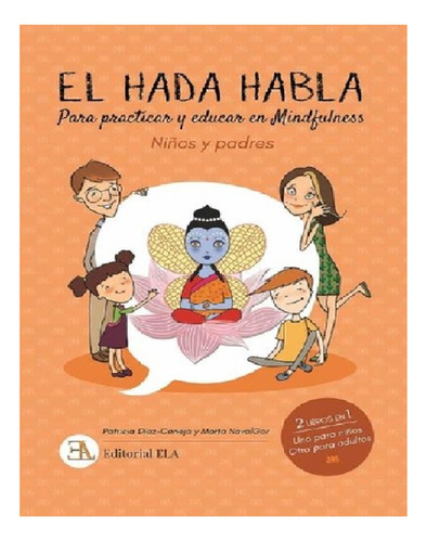 El Hada Habla Para Practicar Y Educar En Mindfulness - Ela