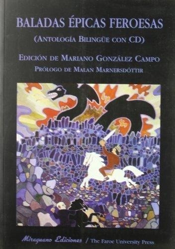 Baladas Epicas Feroesas - Gonzalez Campo, Mariano, de GONZALEZ CAMPO MARIANO. Editorial Miraguano en español