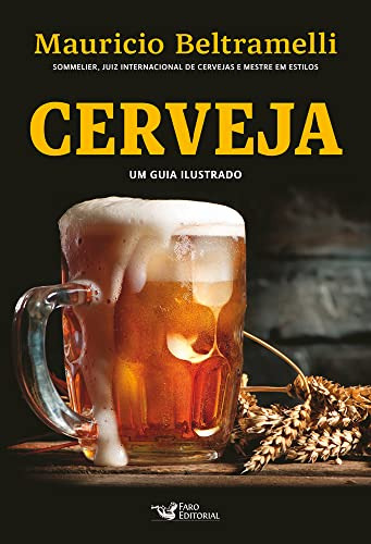 Libro Cerveja Um Guia Ilustrado E Interativo De Mauricio Bel