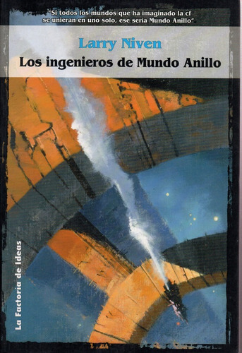 Los Ingenieros De Mundo Anillo - Niven - La Factoria       