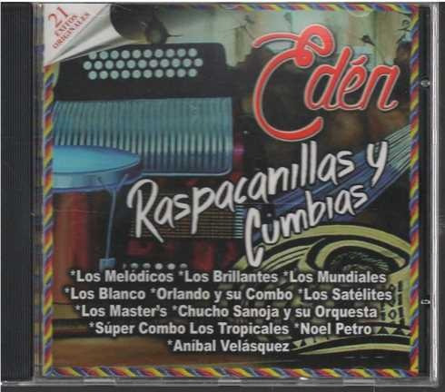 Cd - Raspacanillas Y Cumbias / Eden - Original Y Sellado