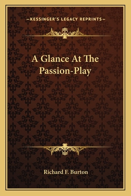 Libro A Glance At The Passion-play - Burton, Richard Fran...