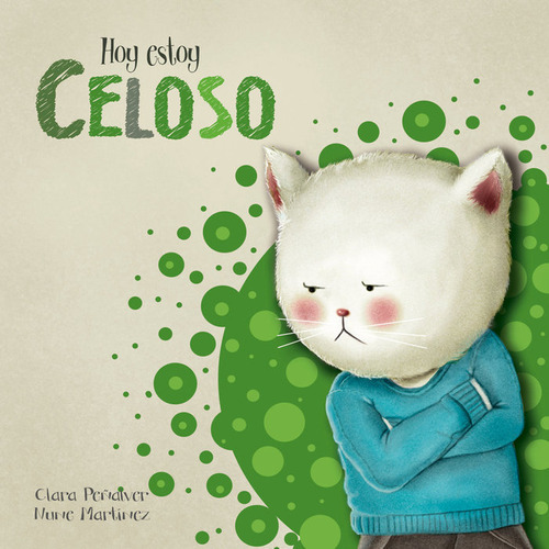 Hoy Estoy... Celoso, De Peñalver, Clara. Editorial Beascoa, Tapa Dura En Español