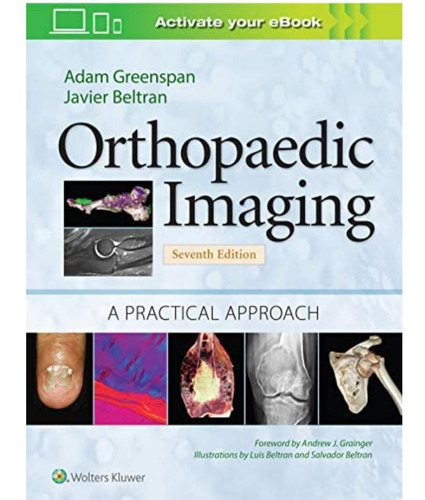 Orthopaedic Imaging 7th. A Practical Approach