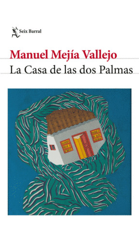 Libro La Casa De Las Dos Palmas