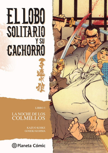 Lobo Solitario Y Su Cachorro Nã⺠05/20, De Koike, Kazuo. Editorial Planeta Cómic, Tapa Blanda En Español