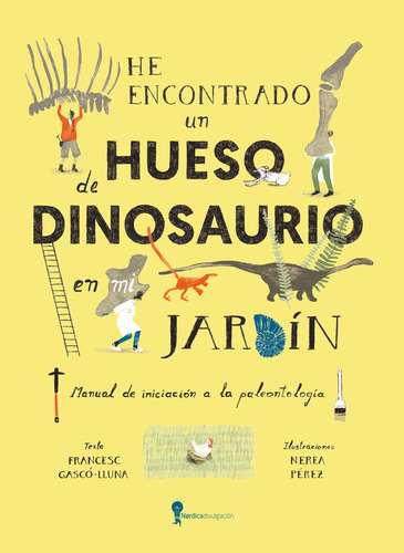 He Encontrado Hueso Dinosaurio En Mi Jardín -  -(t.dura) - *