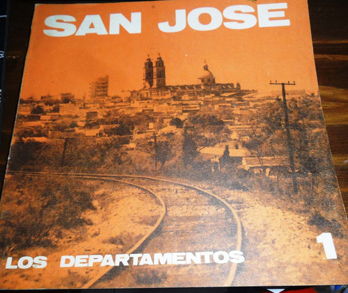 . San Jose Los Departamentos Nª 1