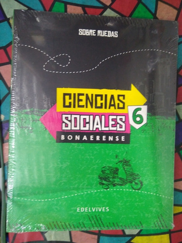 Ciencias Sociales 6 Bonaerense Sobre Ruedas Edelvives Nuevo