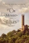 O Monte Das Tílias - Romance Gonçalves, Lucia Ediçoes Col