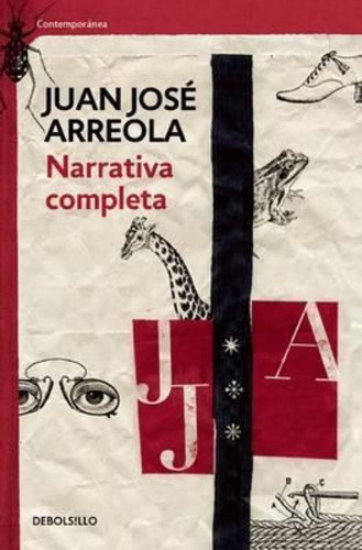 Narrativa Completa. Juan Jose Arreola / Complete Narrativ...