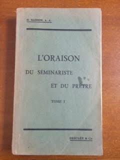 Livro Loraison Du Séminariste Et Du Prêtre - Tome I - G. Ranson A. A. [1946]